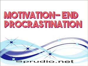 Motivation- End Procrastination